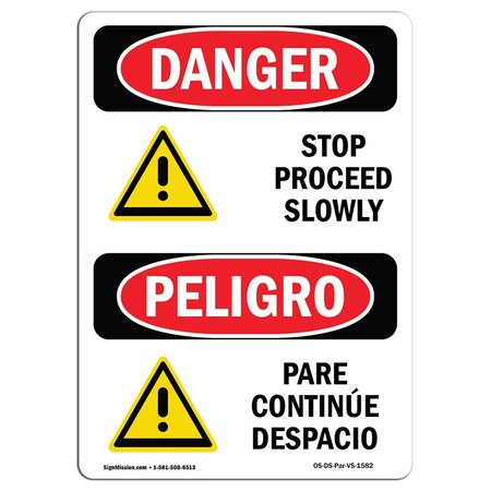 SIGNMISSION OSHA Danger, Stop Proceed Slowly W/ Symbol Bilingual, 7in X 5in Decal, 5" W, 7" L, Bilingual Spanish OS-DS-D-57-VS-1582